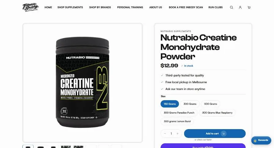 A Fitness Society product page for NutraBio Creatine Monohydrate Powder: the product photo beside the price, an in stock badge, third-party tested and local pickup checks, size options and an Add to cart button